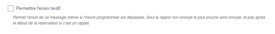 Permettre l'envoi tardif